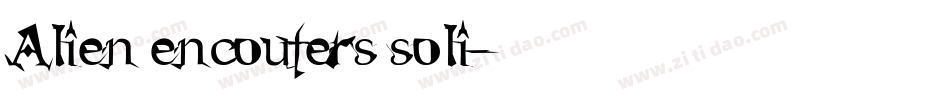 Alien encouters soli字体转换